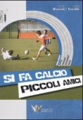 Immagine 0 di Si Fa Calcio Piccoli Amici