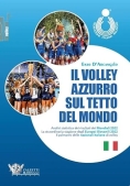 Immagine 0 di Volley Azzurrosul Tetto Del Mondo