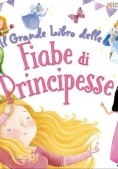 Immagine 0 di Grande Libro Delle Fiabe Di Principesse. Ediz. A Colori (il)