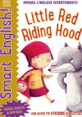 Immagine 0 di Little Red Riding Hood. Smart English. Con Adesivi. Ediz. A Colori