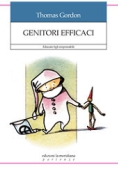 Immagine 0 di Genitori Efficaci. Educare Figli Responsabili