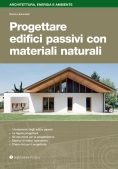 Immagine 0 di Progettare Edifici Passivi Con Materiali