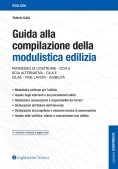 Immagine 0 di Guida Alla Compilazione Della Modulistica Edilizia  3ed