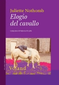 Immagine 0 di Elogio Del Cavallo