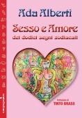 Immagine 0 di Sesso E Amore Dei Dodici Segni Zodiacali