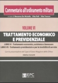 Immagine 0 di Trattamento Economico Previdenziale Commentario All'ordinamento Militare