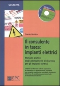 Immagine 0 di Il Consulente In Tasca. Impianti Elettrici. Manuale Pratico Degli Adempi