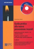 Immagine 0 di Guida Partica Alla Nuova Prevenzione Incendi 2 Ed.