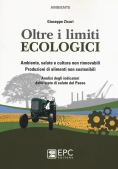 Immagine 0 di Oltre I Limiti Ecologici. Ambiente, Salute E Cultura Non Rinnovabili. Pr