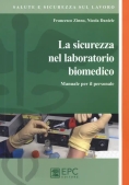 Immagine 0 di La Sicurezza Nel Laboratorio Biomedico