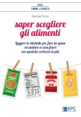 Immagine 0 di Saper Scegliere Gli Alimenti