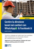 Immagine 0 di Gestire La Direzione Lavori Nei Cantieri Con Whatsapp & Facebook