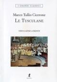 Immagine 0 di Tusculane. Testo Latino A Fronte (le)