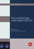 Immagine 0 di Psicopatologia Delle Dipendenz