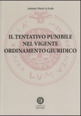 Immagine 0 di Il Tentativo Punibile Nel Vigente Ordinamento Giuridico