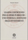 Immagine 0 di Leasing Costruendo Per Le Opere Pubbliche