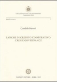 Immagine 0 di Banche Di Credito Cooperativo: Crisi E Governance