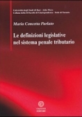 Immagine 0 di Le Definizioni Legislative Nel Sistema Penale Tributario.