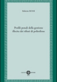 Immagine 0 di Profili Penali Della Gestione Illecita Di Rifiuti Di Polietilene