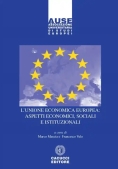 Immagine 0 di L'unione Economica Europea: Aspetti Economici, Sociali E Istituzionali.