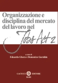 Immagine 0 di Organizzazione E Disciplina Del Mercato Del Lavoro Nel Jobs Act 2