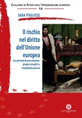 Immagine 0 di Il Rischio Nel Diritto Dell'unione Europea