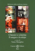 Immagine 0 di Classici E Cinema. Il Sangue E La Stirpe