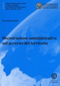 Immagine 0 di Decostruzione Amministrativa Nel Governo Del Territorio