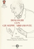 Immagine 0 di Dialoghi Con Giuseppe Abbamonte