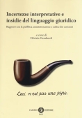 Immagine 0 di Incertezze Interpretative E Insidie Del Linguaggio Giuridico