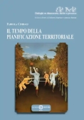 Immagine 0 di Il Tempo Della Pianificazione Territoriale