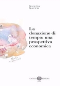 Immagine 0 di La Donazione Di Tempo - Prospettiva Economica