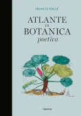 Immagine 0 di Atlante Di Botanica Poetica. Ediz. Illustrata