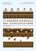 Immagine 0 di Grande Manuale Del Cioccolatiere (il)