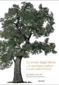 Immagine 0 di Storia Degli Alberi E Di Come Hanno Cambiato Il Nostro Modo Di Vivere (la)