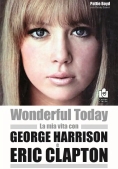 Immagine 0 di Wonderful Today. La Mia Vita Con G. Harrison E E. Clapton