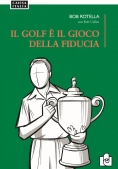 Immagine 0 di Il Golf E' Il Gioco Della Fiducia