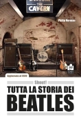 Immagine 0 di Shout!tutta La Storia Dei Beatles