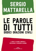 Immagine 0 di Parole Di Tutti. Dodici Orazioni Civili (le)