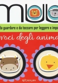 Immagine 0 di Muu! Le Voci Degli Animali. Ediz. Illustrata