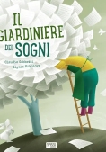 Immagine 0 di Giardiniere Dei Sogni. Ediz. A Colori (il)