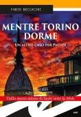 Immagine 0 di Mentre Torino Dorme