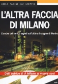 Immagine 0 di L'altra Faccia Di Milano