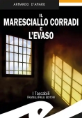 Immagine 0 di Il Maresciallo Corradi E L'evaso