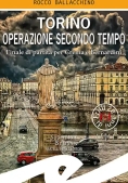 Immagine 0 di Torino Operazione Secondo Tempo