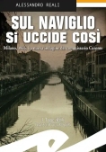 Immagine 0 di Sul Naviglio Si Uccide Cosi'