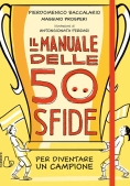 Immagine 0 di Manuale Delle 50 Sfide Per Diventare Un Campione (il)