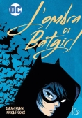 Immagine 0 di Ombra Di Batgirl (l')