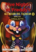 Immagine 0 di Arriva Coniglietto. Five Nights At Freddy's. Gli Incubi Del Fazbear. Vol. 5