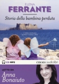 Immagine 0 di Storia Della Bambina Perduta. L'amica Geniale Letto Da Anna Bonaiuto. Audiolibro. 2 Cd Audio Formato